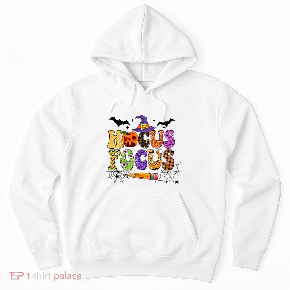 Teacher Hocus Focus Everybody Focus Halloween Hoodie