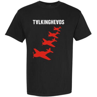 Talking Heads Four Planes Garment-Dyed Heavyweight T-Shirt