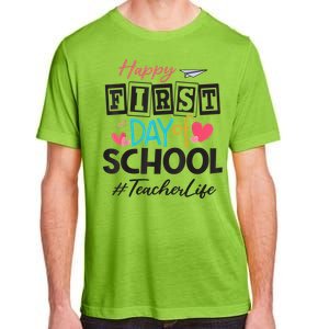 Teacher Happy First Day Of School Cute Women Back To School Adult ChromaSoft Performance T-Shirt