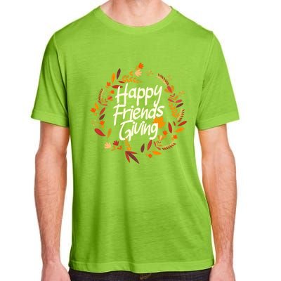 Thanksgiving Happy Friends Giving Gift Adult ChromaSoft Performance T-Shirt