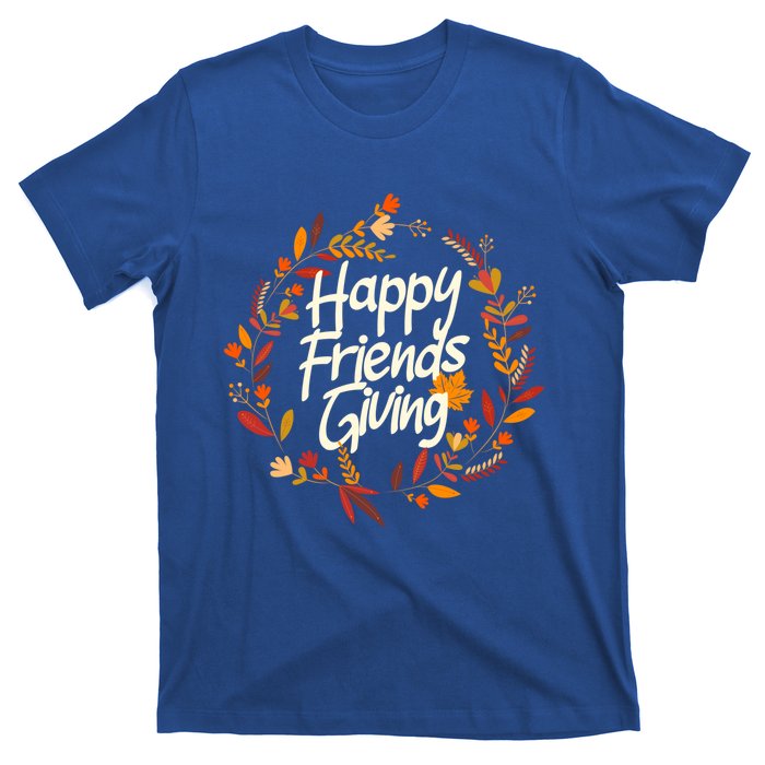 Thanksgiving Happy Friends Giving Gift T-Shirt