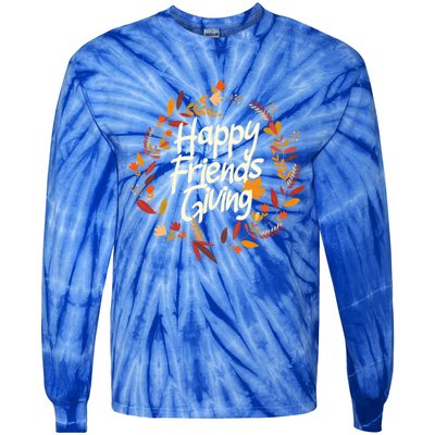 Thanksgiving Happy Friends Giving Gift Tie-Dye Long Sleeve Shirt