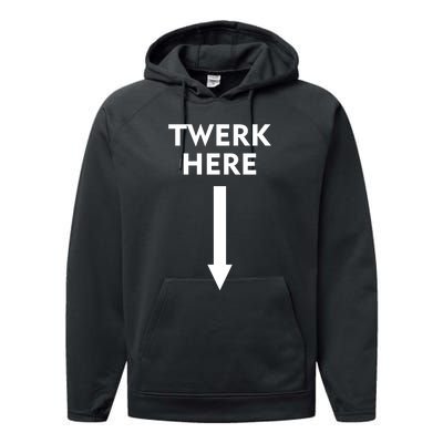 Twerk Here Funny Arrow Down Performance Fleece Hoodie