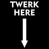 Twerk Here Funny Arrow Down Sweatshirt