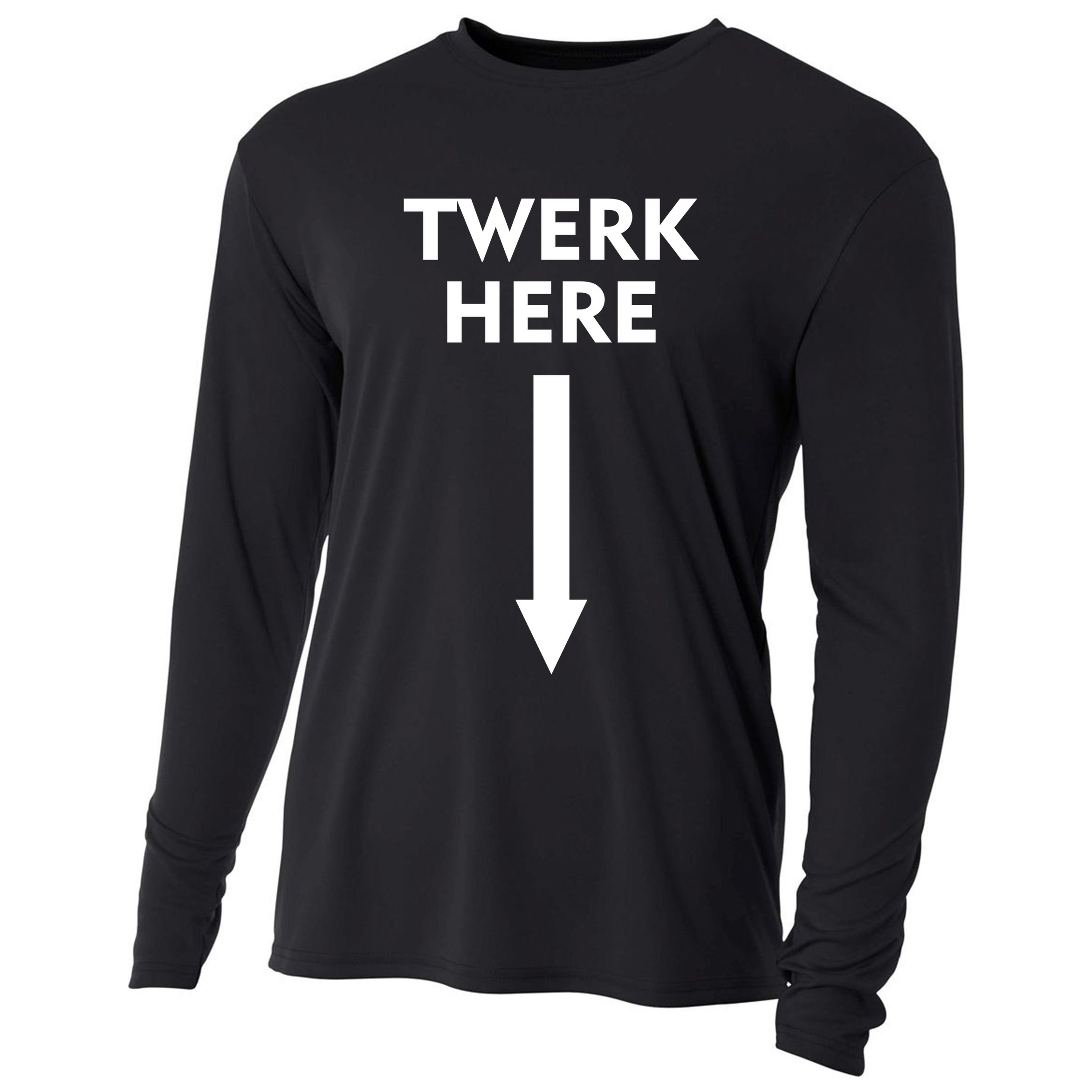 Twerk Here Funny Arrow Down Cooling Performance Long Sleeve Crew