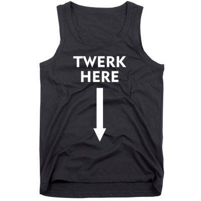 Twerk Here Funny Arrow Down Tank Top