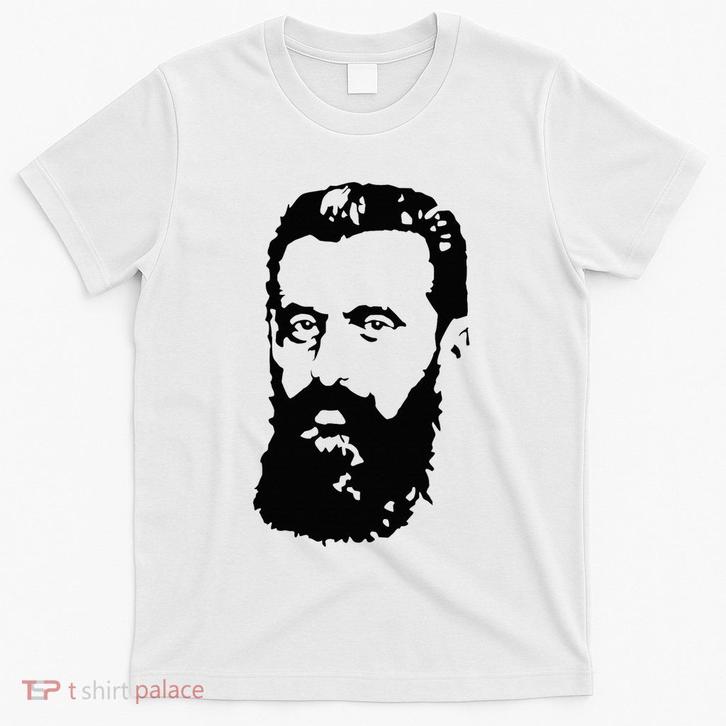 Theodor Herzl Father Of Zionism Pro Israel Zionist Israeli T-Shirt
