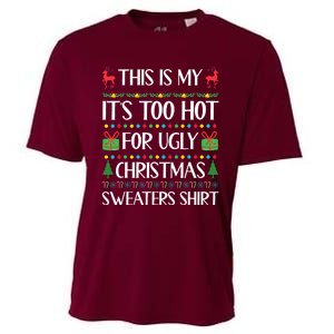 Too Hot For Ugly Christmas Sweater Funny Xmas Cooling Performance Crew T-Shirt