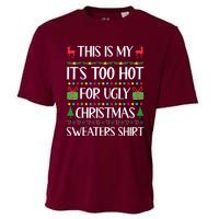 Too Hot For Ugly Christmas Sweater Funny Xmas Cooling Performance Crew T-Shirt