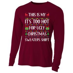 Too Hot For Ugly Christmas Sweater Funny Xmas Cooling Performance Long Sleeve Crew