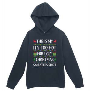 Too Hot For Ugly Christmas Sweater Funny Xmas Urban Pullover Hoodie