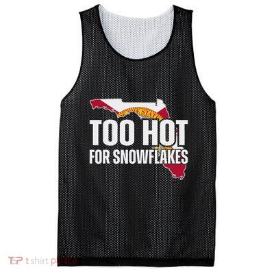 Too Hot For Snowflakes Florida Flag Map State Funny Saying Mesh Reversible Basketball Jersey Tank