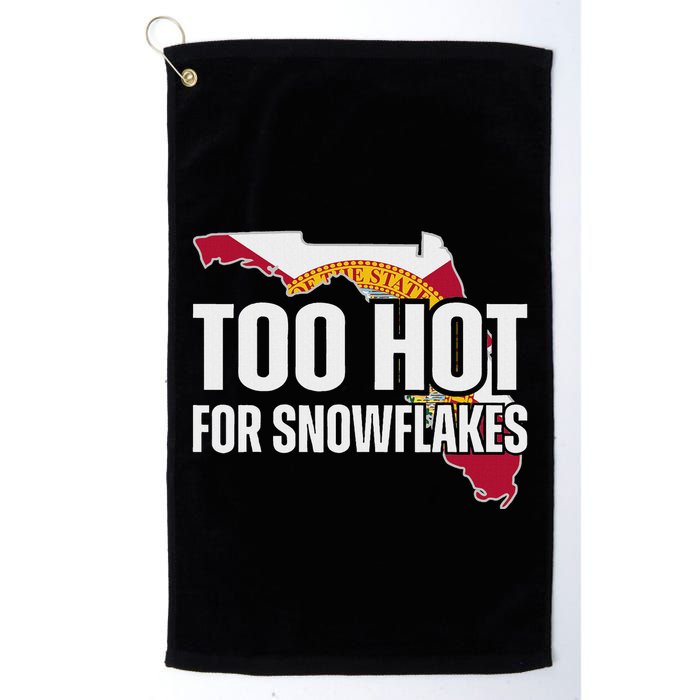 Too Hot For Snowflakes Florida Flag Map State Funny Saying Golf Towel