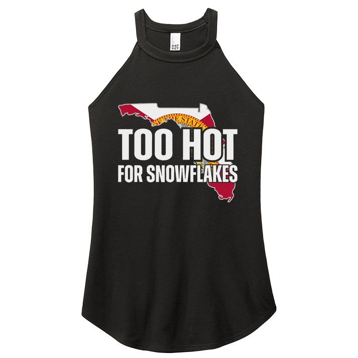 Too Hot For Snowflakes Florida Flag Map State Funny Saying Women's Perfect Tri Rocker Tank