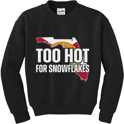 Too Hot For Snowflakes Florida Flag Map State Funny Saying Kids Sweatshirt
