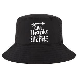 Thanksgiving Holiday Funny Gift Give Thanks To The Lord Gift Cool Comfort Performance Bucket Hat