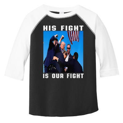 Trump His Fight Is Our Fight Raglan Baseball Toddler Fine Jersey T-Shirt