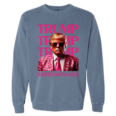 Trump Haters Gonna Hate Garment-Dyed Sweatshirt