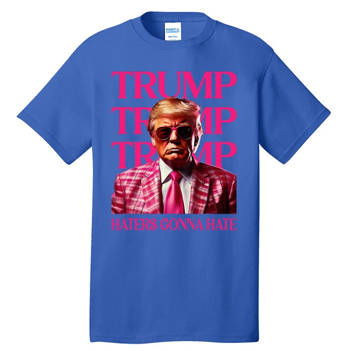 Trump Haters Gonna Hate Tall T-Shirt