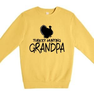 Turkey Hunting Grandpa Great Gift Premium Crewneck Sweatshirt