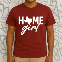 Texas Home Girl T-Shirt