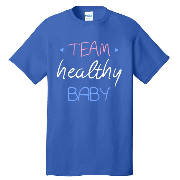 Team Healthy Gender Reveal Pregnancy Mom Dad Funny Gift Tall T-Shirt