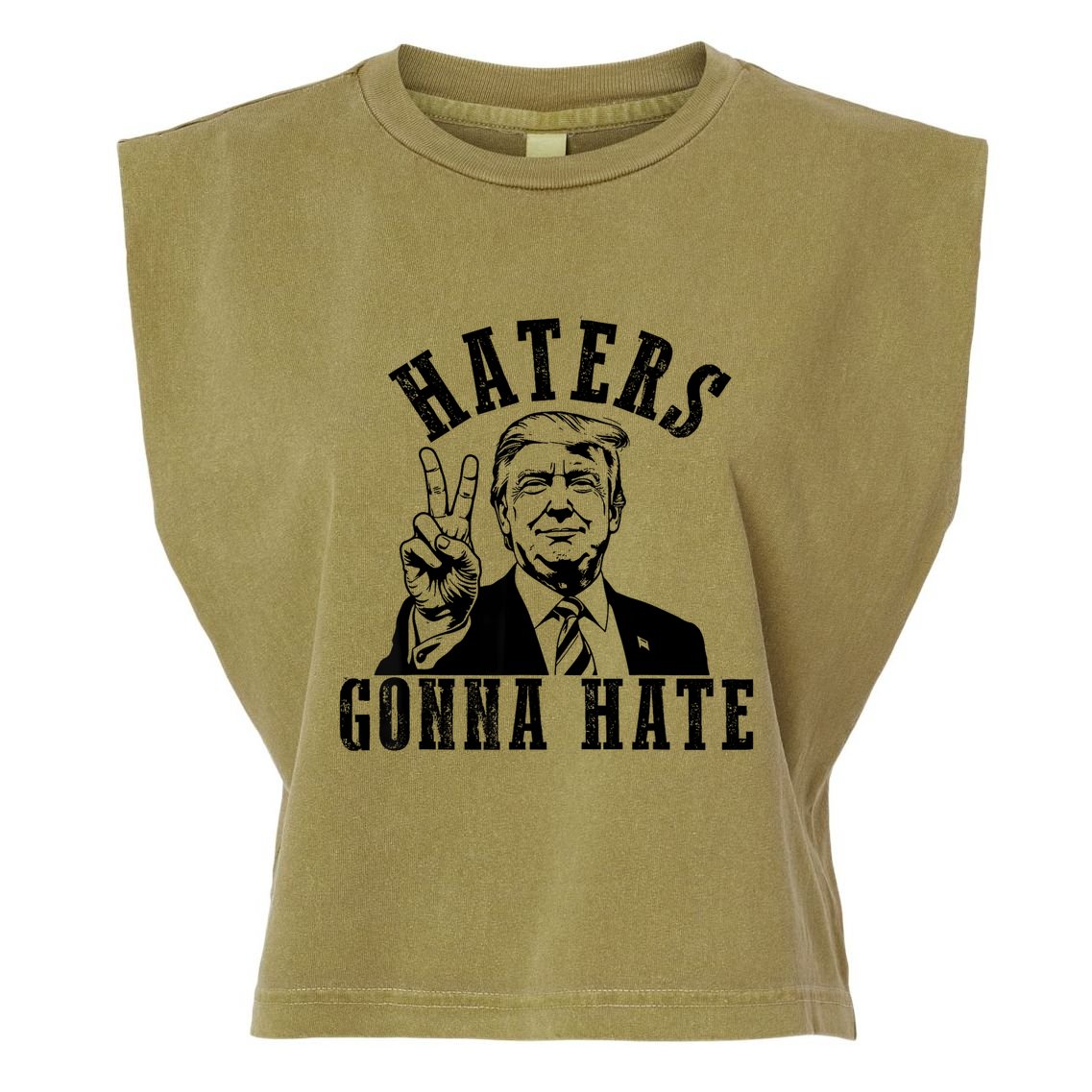 Trump Haters Gonna Hate Garment-Dyed Women's Muscle Tee