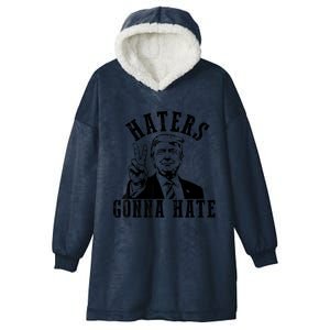 Trump Haters Gonna Hate Hooded Wearable Blanket