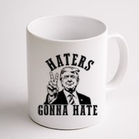 Trump Haters Gonna Hate Coffee Mug