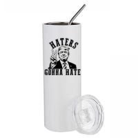 Trump Haters Gonna Hate Stainless Steel Tumbler