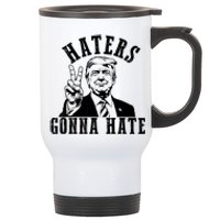 Trump Haters Gonna Hate Stainless Steel Travel Mug