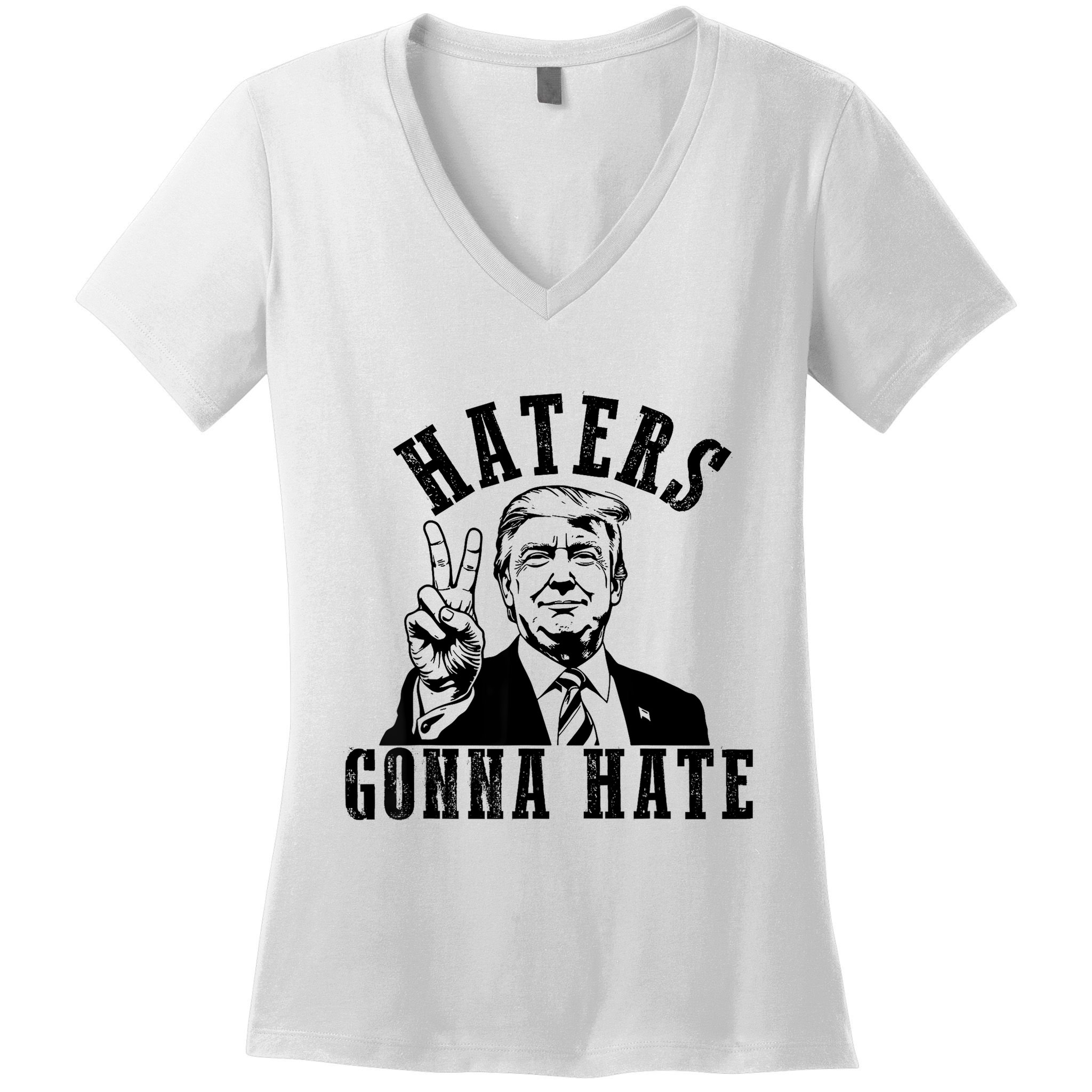 Trump Haters Gonna Hate Women's V-Neck T-Shirt