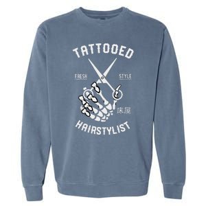 Tattooed Hairstylist Gift For Hairdresser Garment-Dyed Sweatshirt