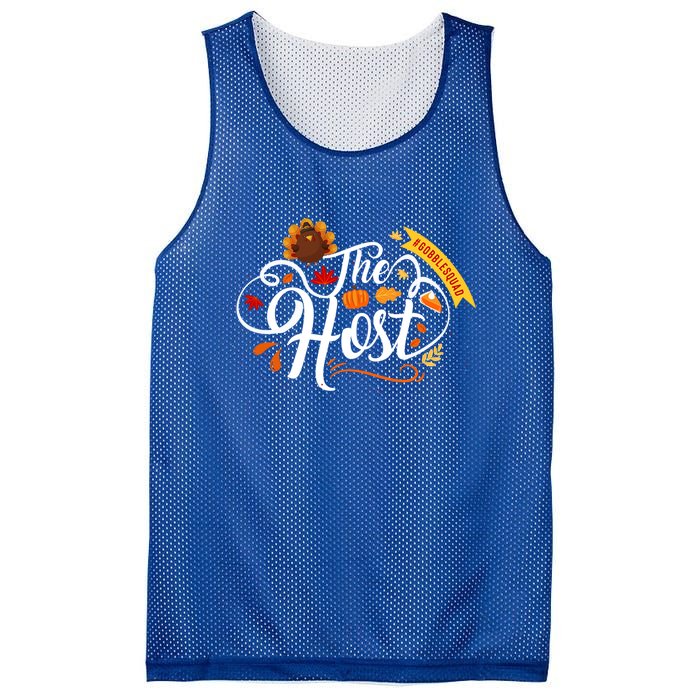 Thanksgiving Host Gobble Squad Turkey Funny Gift Great Gift Mesh Reversible Basketball Jersey Tank