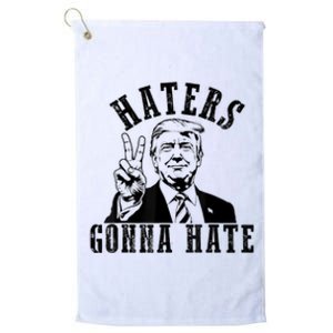 Trump Haters Gonna Hate President Donald Trump Platinum Collection Golf Towel