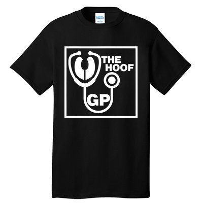 The Hoof Gp Veterinary Reference Funny Tall T-Shirt