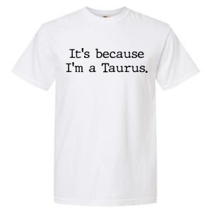 Taurus Horoscope GIft Women Girl Men Zodiac Sign Astrology Garment-Dyed Heavyweight T-Shirt