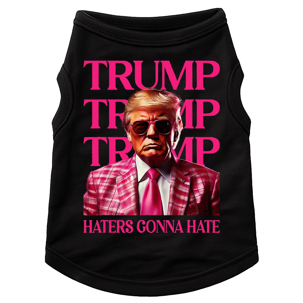Trump Haters Gonna Hate Funny Trump 2024 Doggie Tank
