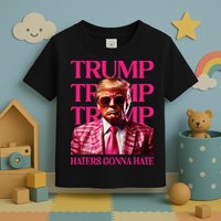 Trump Haters Gonna Hate Funny Trump 2024 Toddler T-Shirt