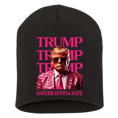 Trump Haters Gonna Hate Funny Trump 2024 Short Acrylic Beanie