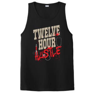 Twelve Hour Hustle Funny Nursing Medical Night Shift Nurse Gift PosiCharge Competitor Tank