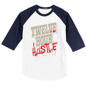 Twelve Hour Hustle Funny Nursing Medical Night Shift Nurse Gift Baseball Sleeve Shirt