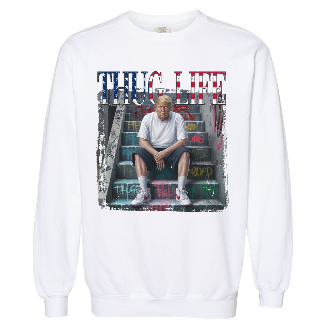 Trump Hip Hop Thug Life America Flag Vote Felon Conviction Garment-Dyed Sweatshirt
