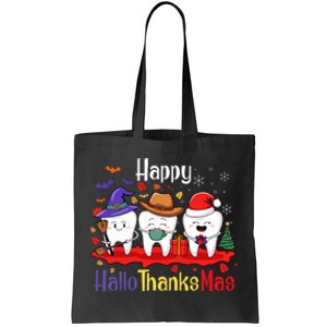 Teeth Happy Hallothanksmas Dental Halloween Merry Christmas Tote Bag