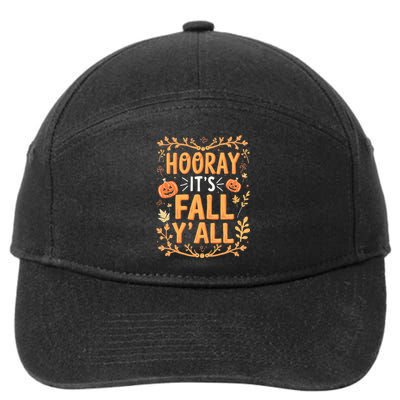 Thanksgiving Halloween Hooray Its Fall YAll Fall Autumn 7-Panel Snapback Hat