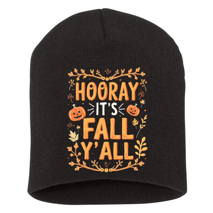 Thanksgiving Halloween Hooray Its Fall YAll Fall Autumn Short Acrylic Beanie