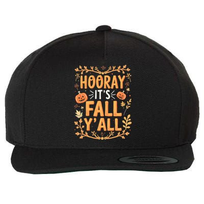 Thanksgiving Halloween Hooray Its Fall YAll Fall Autumn Wool Snapback Cap