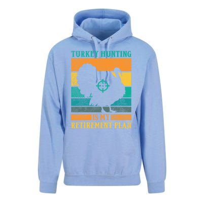 Turkey Hunting Is My Retiret Plan Retro Turkey Hunter Funny Gift Unisex Surf Hoodie