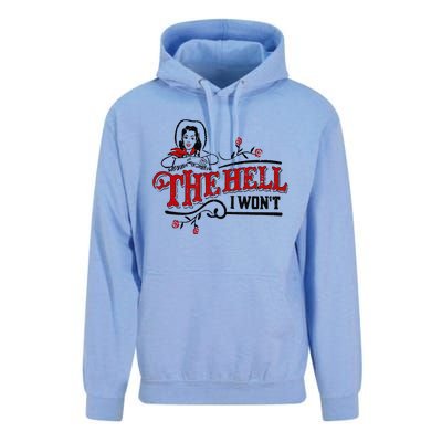 The Hell I Wont Shirt Country Style Girl Unisex Surf Hoodie