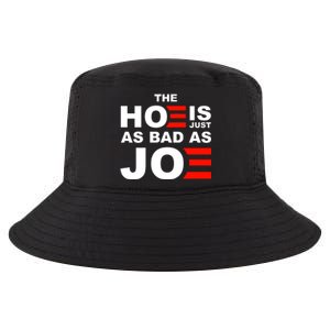 The Hoe Is Just As Bad As Joe Cool Comfort Performance Bucket Hat